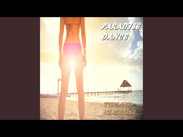 paradise dance XXXIX