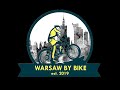 Warsaw Bike Ride #1 - Warsaw, Poland 2019