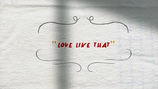 Chase Matthew - Love Like That (Official Lyric Video)