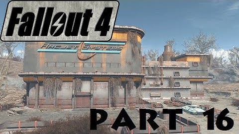Fallout 4 Part 16: Call to Arms