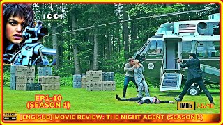 Ly Kỳ Đặc Vụ Đêm Làm Bay Màu Kẻ Nội Gián Nhà Trắng Review Phim The Night Agent