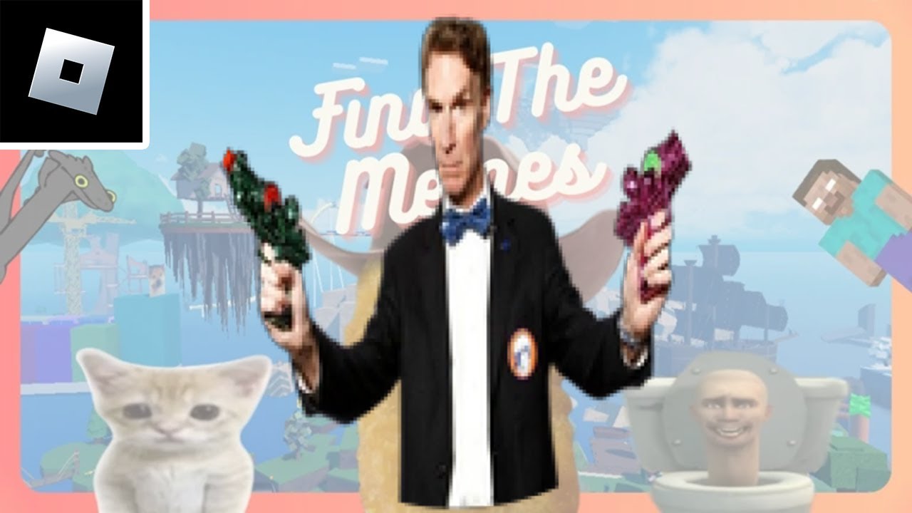 Roblox Find The Memes How To Get Bill Nye The Science Guy Badge 