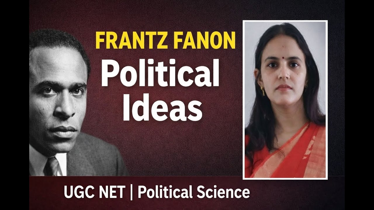 Frantz Fanon | Entire Political Ideas Explained | 