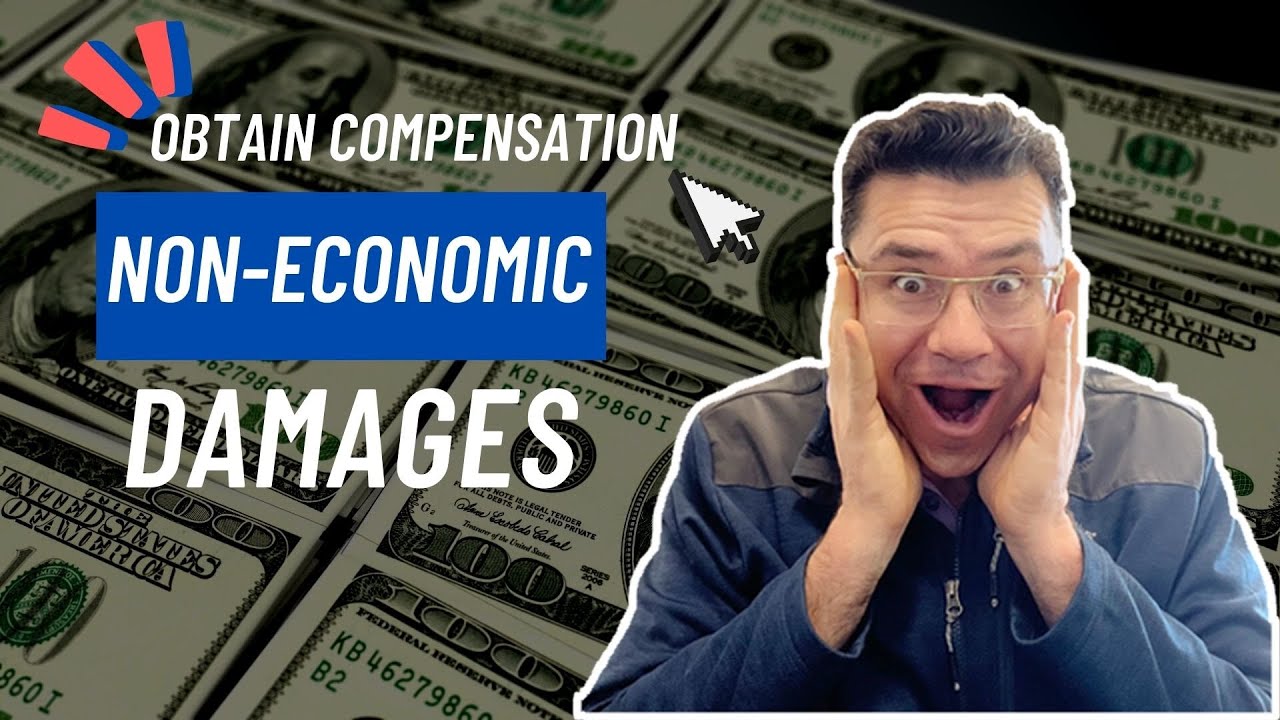 Obtaining Compensation For Non-Economic Damages