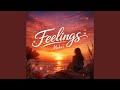 Feelings
