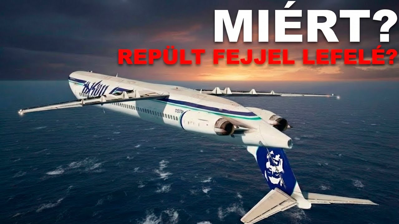 Fejjel lefelé repülve: az Alaska 261 lehetetlen tragédiája
