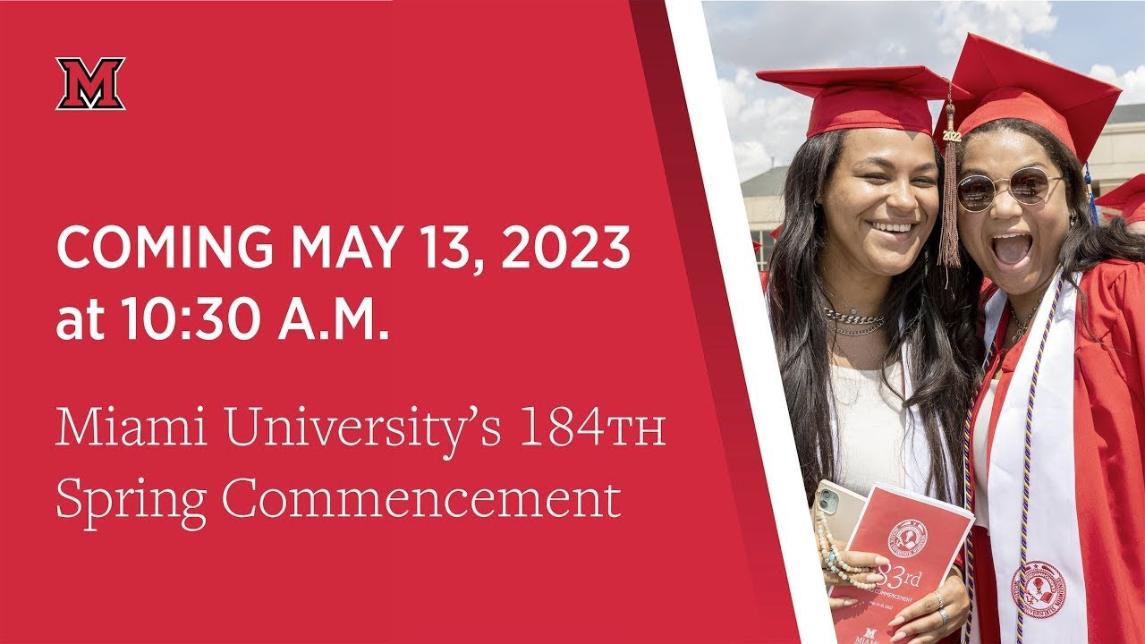 Miami University Spring 2023 Commencement YouTube miami-university-spring-2023-commencement-youtube