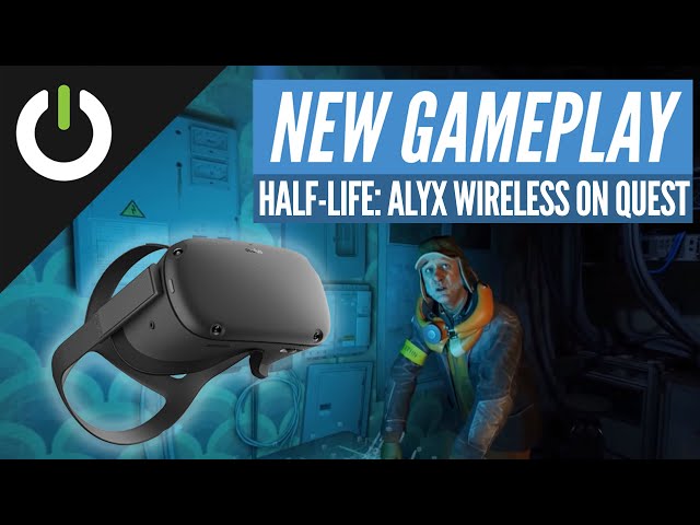 Testing HALF LIFE ALYX (Wireless) on QUEST 2 with NEW AIR