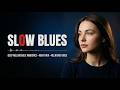Blues Music 🎸 Top Slow Blues 2026 🥃 Best Night Guitar Collection#11