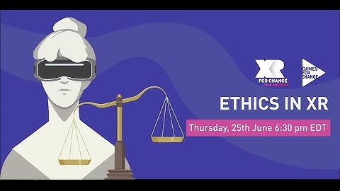 Talk and Play- Ethics in XR