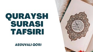 Quraysh Surasi Tafsiri | Abduvali Qori