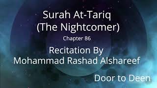 Surah At-Tariq (The Nightcomer) Mohammad Rashad Alshareef  Quran Recitation