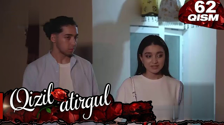 Qizil atirgul 62-qism (milliy serial) | Қизил атиргул 62-қисм (миллий сериал) (Обзор)