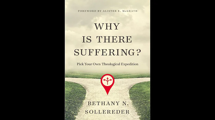 Why Is There Suffering?: Pick Your Own Theological...