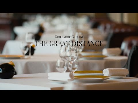 The journey of a 3 Michelin star chef - Guillaume Galliot | THE GREAT DISTANCE
