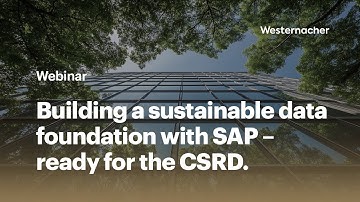 Building a sustainable data foundation with SAP – ready for the CSRD.