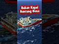Bukan Kapal Buntung Biasa 🚢 #ship #oilandgas #sea #technology #education #fyp
