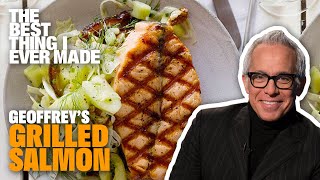 The Best Grilled Salmon With Geoffrey Zakarian | The Best Thing I Ever Made | Food Network