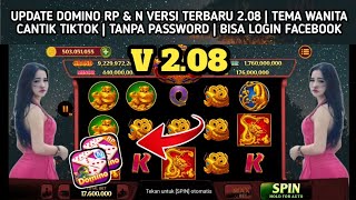 APK MOD DOMINO VERSI 2.08 | TEMA CEWEK THAILAND | TIKTOK | TANPA PASSWORD | BIDA LOGIN FACEBOOK