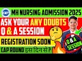 Mh Nursing Cet Admission Process 2025 ✅| Registration Date | Counselling | Merit List &amp; Cap Round 🔥!