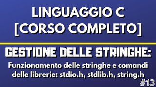 Lesson 13: String Handling - C Programming Language [COMPLETE COURSE]