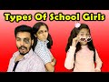 TYPES OF GIRLS IN SCHOOL | FUNNY VIDEO | PARI'S LIFESTYLE