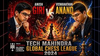 Anish Giri SHOCKS Anand! | Tech Mahindra Global Chess League 2024 | Black Wins