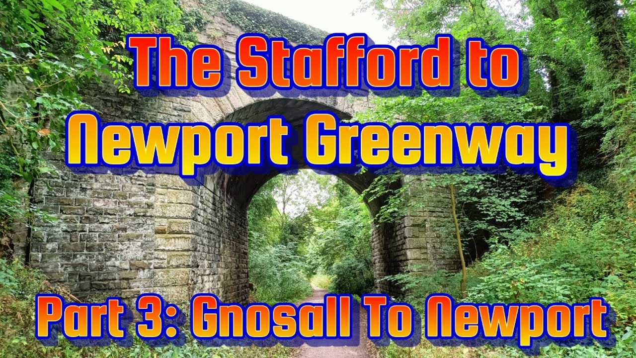Walking The Stafford To Newport Greenway (3) Gnosall To Newport YouTube