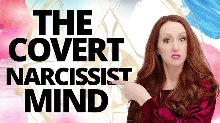 Inside The Mindset of The Covert Narcissist