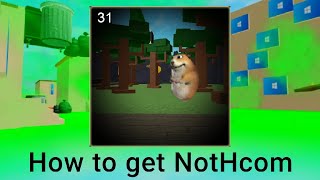 HOW TO GET NotHcom Find the chomiks