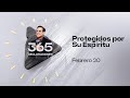 Declaración del día - Protegidos por Su Espíritu - 20 Febrero 2024