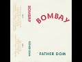 Father Dom - Bombay (1995) [FULL ALBUM] (FLAC) [GANGSTA RAP / G-FUNK]