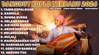 Download lagu DANGDUT KOPLO TERBARU 2026 | TABIR KEPALSUAN | DANGDUT KOPLO KENDANG JAIPONG