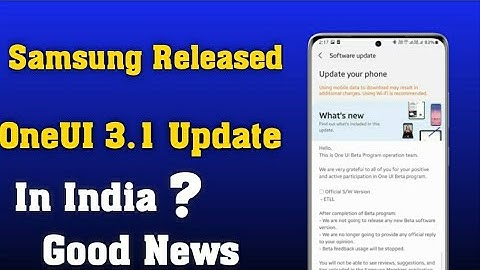 Samsung Released OneUI 3.1 Update | In India ? | A51,A71,A50,A50S,M21,M31,M30S,M51,S10,S20, Note 20