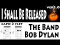 I Shall Be Released The Band Guitar Chords Bob Dylan ver2.0
