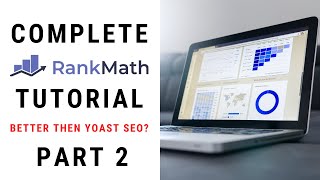 Complete Rank Math Tutorial | Rank Math Better Than Yoast SEO | Part 2 | HINDI