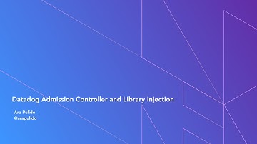 Datadog Kubernetes Admission Controller and Library Injection