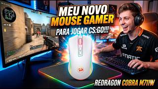 MEU NOVO MOUSE GAMER PARA JOGAR CS:GO!!! REDRAGON COBRA M711W