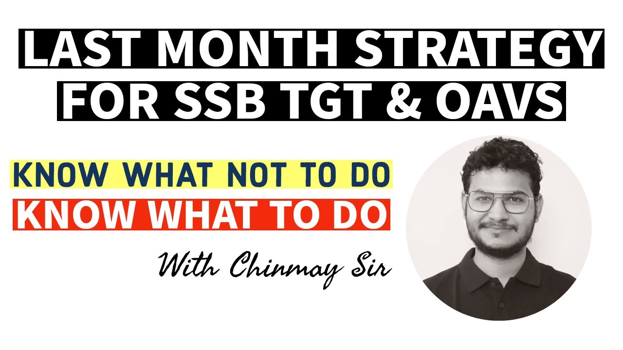 SSB TGT & 0AVS STRATEGY | HOW TO QUALIFY | Chinmay Sir