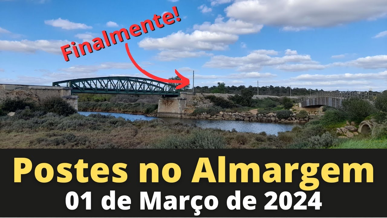 ⁴ᴷ⁶⁰ Postes até ao Almargem