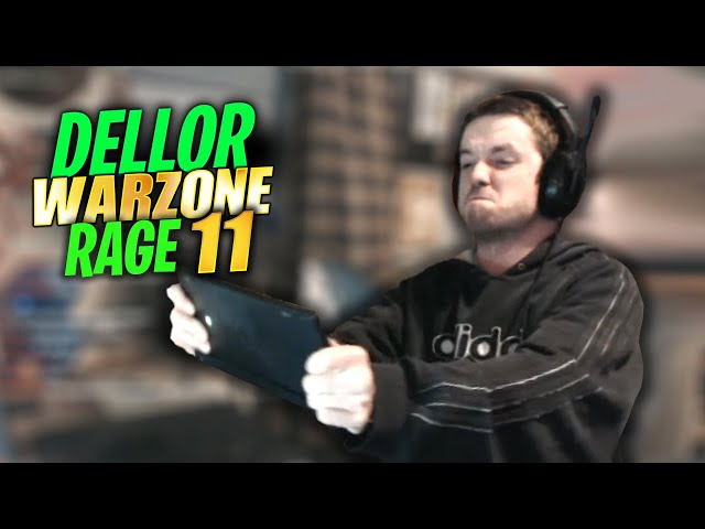DELLOR COD WARZONE RAGE COMPILATION 11
