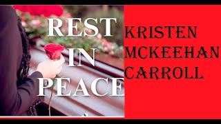 Kristen Mckeehan Carroll Obituary - Sad News Kristen Mckeehan Carroll Passed Away!