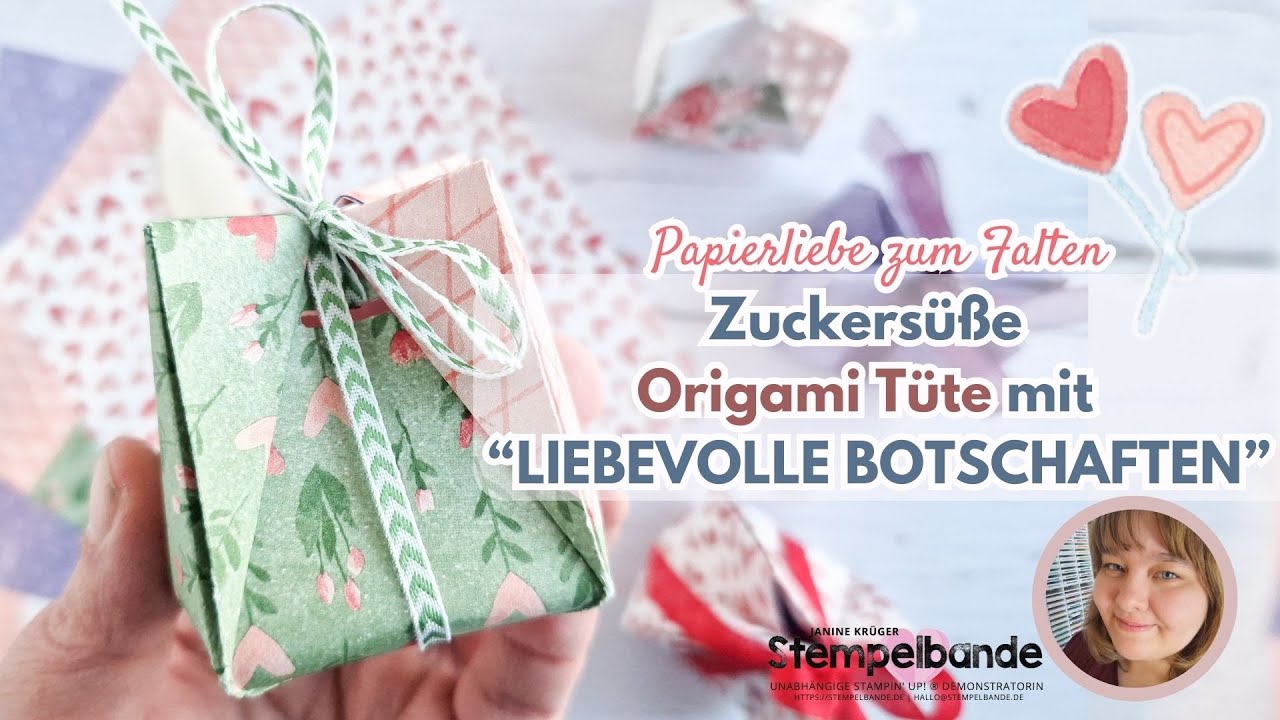 Zuckersüße Origami-Tüte „Liebevolle Botschaften“ Stampin’ Up! | Verpackungsliebe | PapierKunstWelten