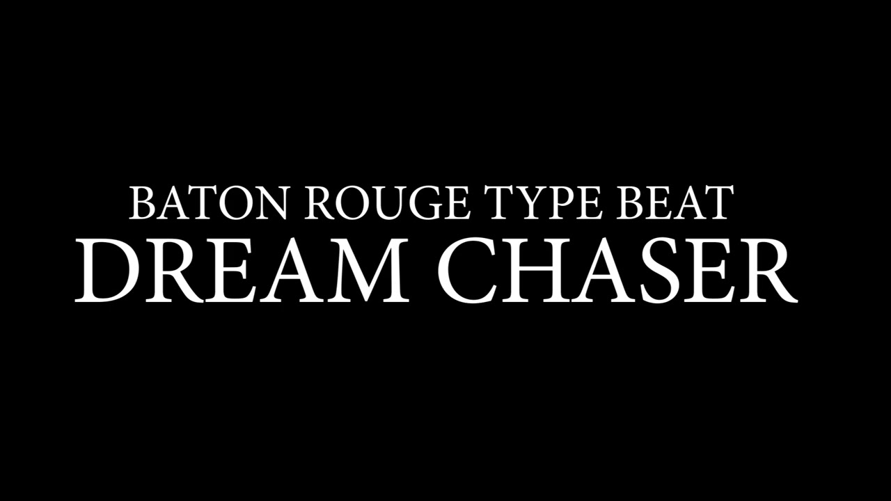 Freestyle Beat - "Dream Chaser" | Free Type Beat | Baton Rouge Rap Instrumental