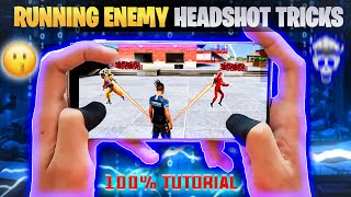 RUNNING ENEMY HEADSHOT TRICK 🤯 || NOOB WALK ENEMY HEADSHOT TRICK | A100%TUTORIAL