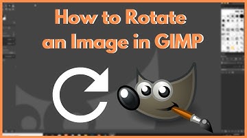 How to Rotate an Image in GIMP | Layer Rotating Tutorial for Beginners