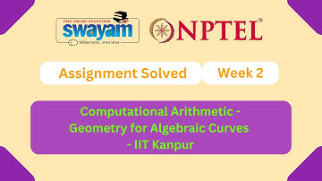Computational Arithmetic - Geometry for Algebraic Curves Week 2 | #nptel #nptel2025 #myswayam