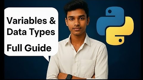 Python for Beginners | Chapter 2: Variables & Data Types | Full Guide |