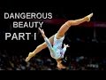Dangerous Beauty || Part 1