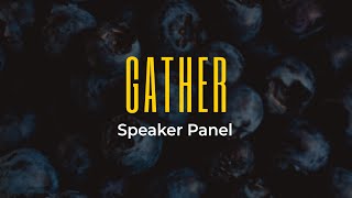 Food Justice Film Festival: "Gather" - Speaker Panel Interviews